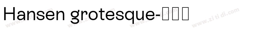 Hansen grotesque字体转换